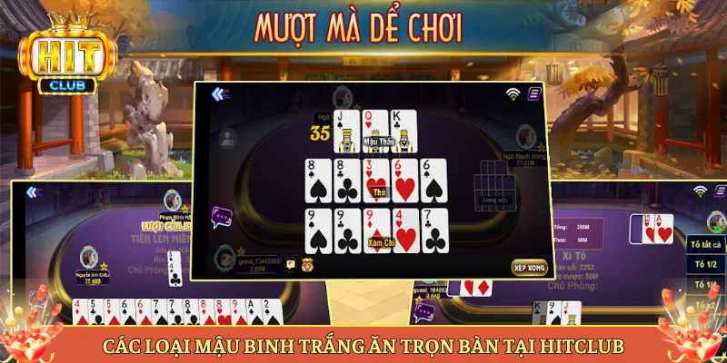 Các Loại Mậu Binh Trắng Ăn Trọn Bàn Tại Hitclub