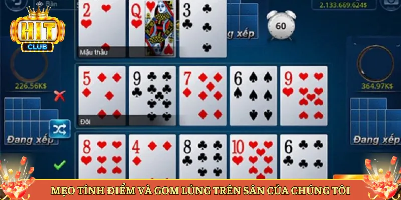 Mẹo Tính Điểm Và Gom Lủng Trên Sân Của Chúng Tôi