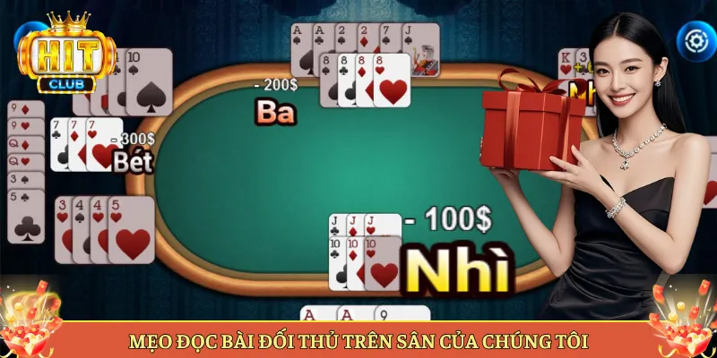 Mẹo Đọc Bài Đối Thủ Trên Sân Của Chúng Tôi