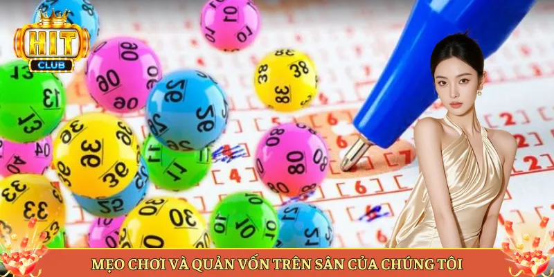 Mẹo Chơi Và Quản Vốn Trên Sân Của Chúng Tôi