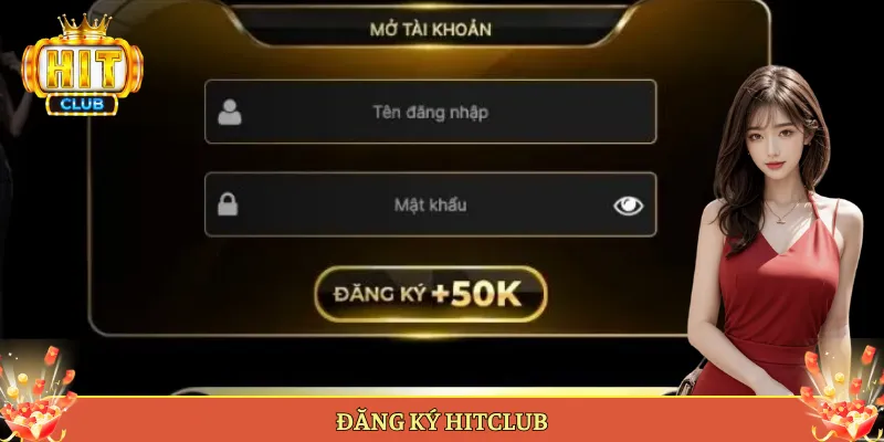 Đăng ký Hitclub